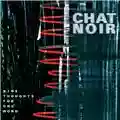 chat noir Nine Thoughts For One World