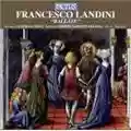 Francesco Landini Ballate