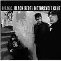 Black Rebel Motorcycle Club B.R.M.C.