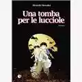 Isao Takahata Una Tomba Per Le Lucciole