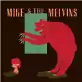 Mike & The Melvins Three Men and a Baby