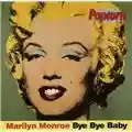Marilyn Monroe Bye Bye Baby (Popcorn)