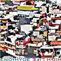 Eno • Hyde High Life
