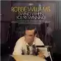 Robbie Williams Swing When You're Winning