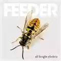 Feeder All Bright Electric (Deluxe Edition)