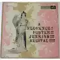Florence Foster Jenkins A Florence! Foster!! Jenkins!!! Recital!!!!