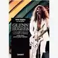 Glenn Hughes L'Autobiografia della Voce del Rock