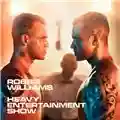Robbie Williams The Heavy Entertainment Show