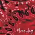 Mummydogs Mummydogs