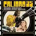 Calibro 35 La mala ordina