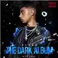 pyrex The Dark Album