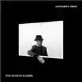 Leonard Cohen You Want It Darker