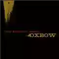 Oxbow The Narcotic Story