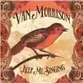 Van Morrison Keep Me Singing
