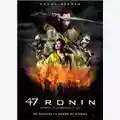 Carl Rinsch 47 Ronin