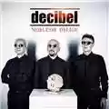Decibel Noblesse Oblige