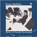 Franco Battiato Centro di gravità permanente