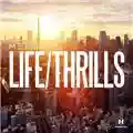 Metrik Life/Thrills