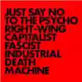 Gnod Just Say No Psycho Right- Wing Capitalism Industril Death Machine