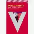 Kurt Vonnegut Mattatoio n.5 o La crociata dei bambini