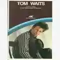 Tom Waits Tutti i Testi con Traduzione a Fronte. A cura di M. Cotto.
