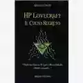 Angelo Cerchi H.P. Lovecraft - Il culto segreto