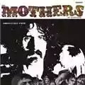 Frank Zappa and the Mothers of Invention Absolutely Free