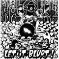 Grand Guru Let It Blurt!