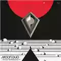 Moon Duo Occult Architecture, Vol. 1