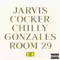 Jarvis Cocker & Chilly Gonzales Room 29