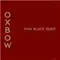 Oxbow Thin Black Duke