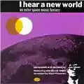 Joe Meek I Hear a New World