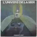 Dominique Guiot L'Univers De La Mer