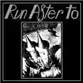 Run After To Run After To