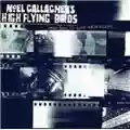 Noel Gallagher's High Flying Birds Songs from the Great White North...