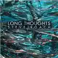 Steve Roach Long Thoughts