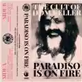 The Cult of Dom Keller Paradiso Is On Fire