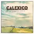 Calexico The Thread That Keeps Us