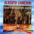 Alberto Camerini Dove l'arcobaleno arriva