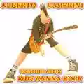 Alberto Camerini Kids Wanna Rock