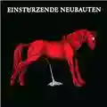 Einstürzende Neubauten Haus der Lüge