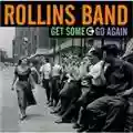 Rollins Band Get Some Go Again