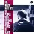 The Housemartins The People Who Grinned Themselves to Death