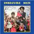 Insecure Men Insecure Men