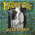 Mystic Tide Solid sound, solid ground