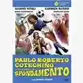 Cicero Paulo Ruberto Cotequinho:centravanti di SfondaMento