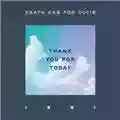 Death Cab for Cutie Thank You For Today