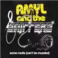 Amyl And The Sniffers Some Mutts (Can't Be Muzzled)