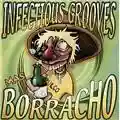 Infectious Grooves Mas Borracho