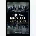 China Miéville The City & The City